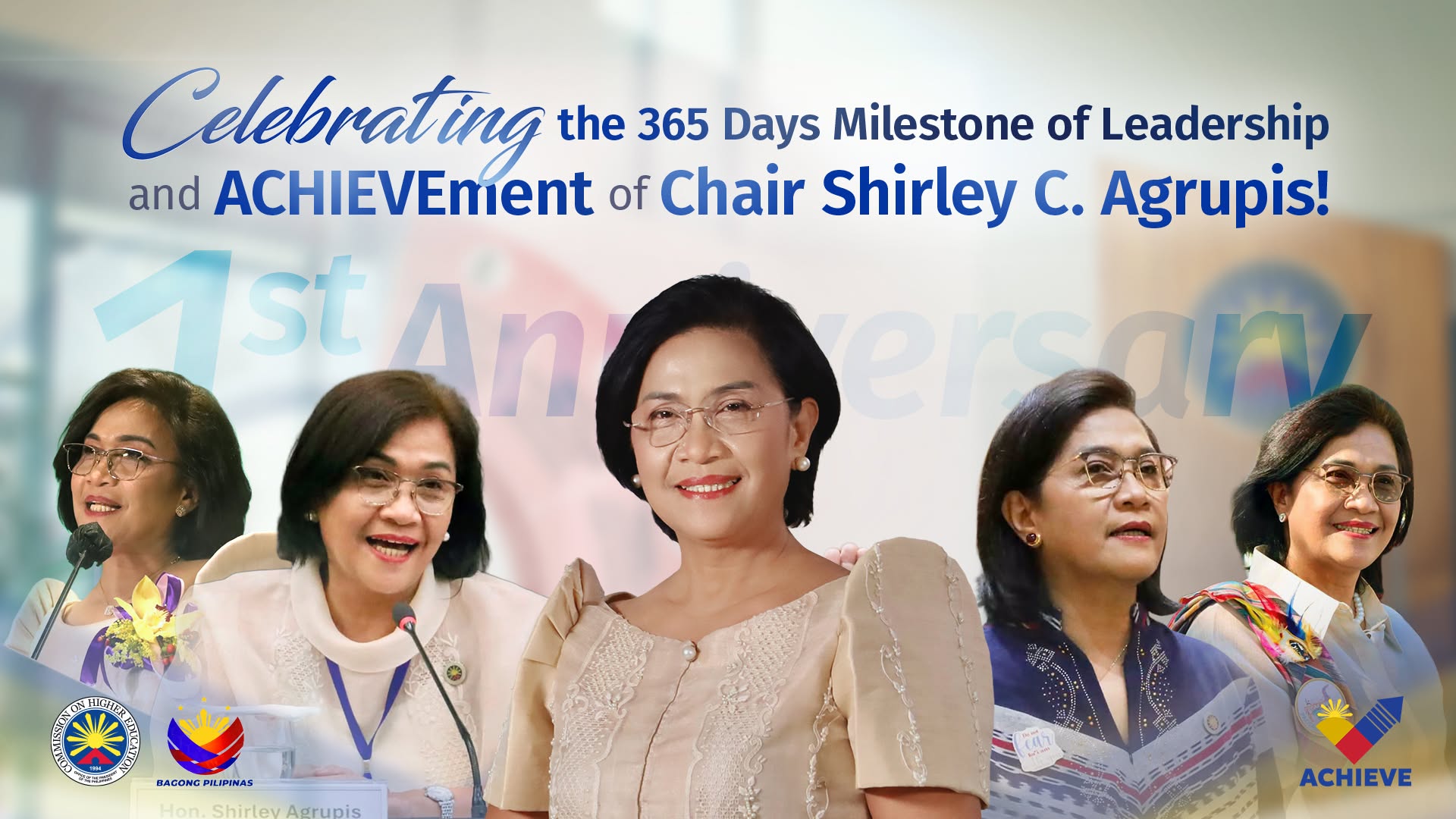 Celebrating the 365 Days Milestone of Leadership and ACHIEVEment of Chair Shirley C. Agrupis!